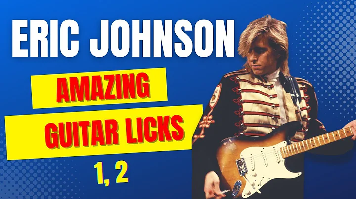 Eric Johnson-Inspired Guitar Licks 1-2