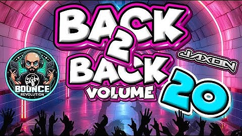 Dazzy B & DJ Jaxon - Back 2 Back Bounce Mix Vol 20 -   #bounce #donk #ukbounce #vocal#dj #remix #gbx