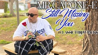 Mrcapone-E - Still Missing You Official Music Video