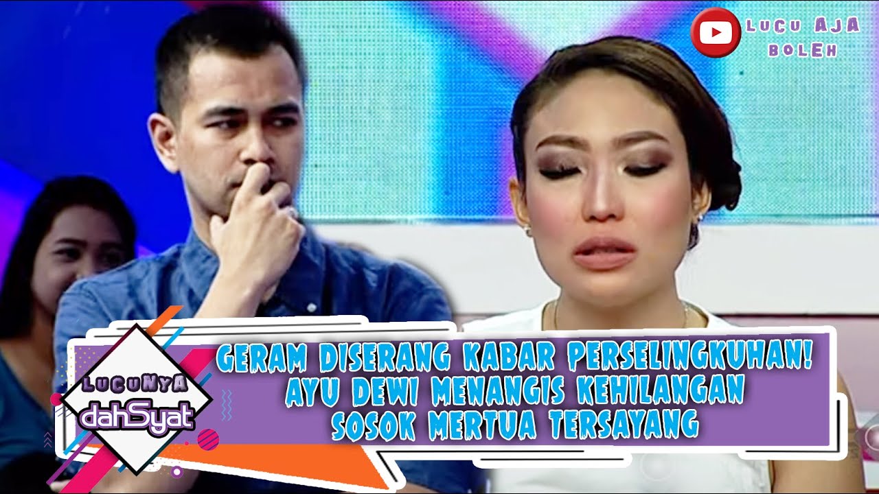 GERAM DISERANG KABAR PERSELINGKUHAN! AYU DEWI MENANGIS KEHILANGAN SOSOK MERTUA TERSAYANG - DAHSYAT