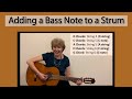 Adding a Bass Note to a Strum