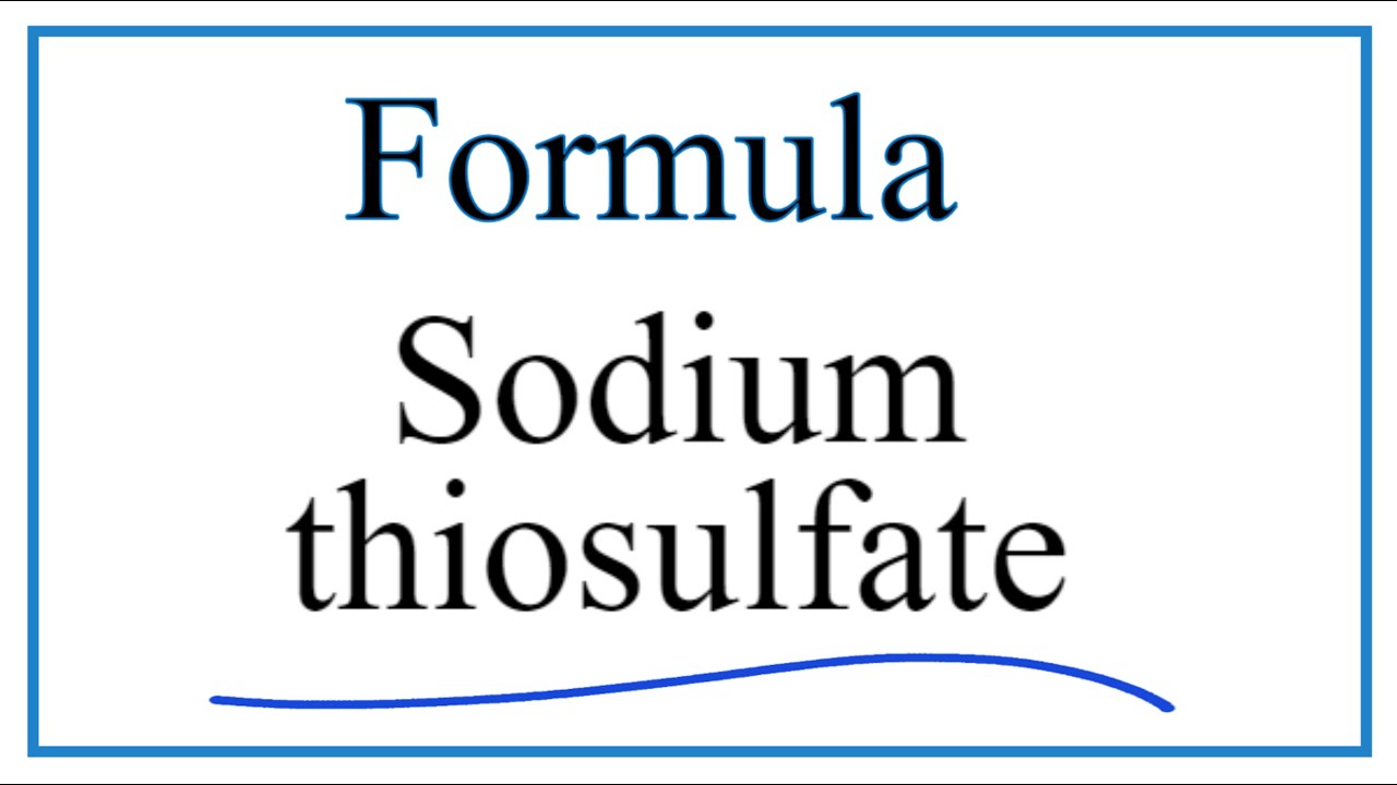 How To Write The Formula For Sodium Thiosulfate