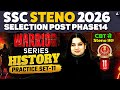SSC Stenographer/Selection Post 2026 | History Practice Set #11 | Steno, Phase 14 GK GS Somya Mam