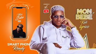 Kidi MON BEBE (Lyrics)
