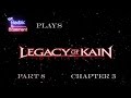 TEB Plays Legacy of Kain: Defiance Pt. 8 Chapter 3