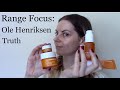 Range Focus: Ole Henriksen Truth