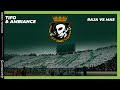 GREEN BOYS 05 - Raja.C.A vs Mas : TIFO & Ambiance