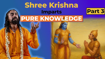 Why Do We Feel Something Is Missing? | Bhagavad Gita Chapter 15, Part 3 | Swami Mukundananda