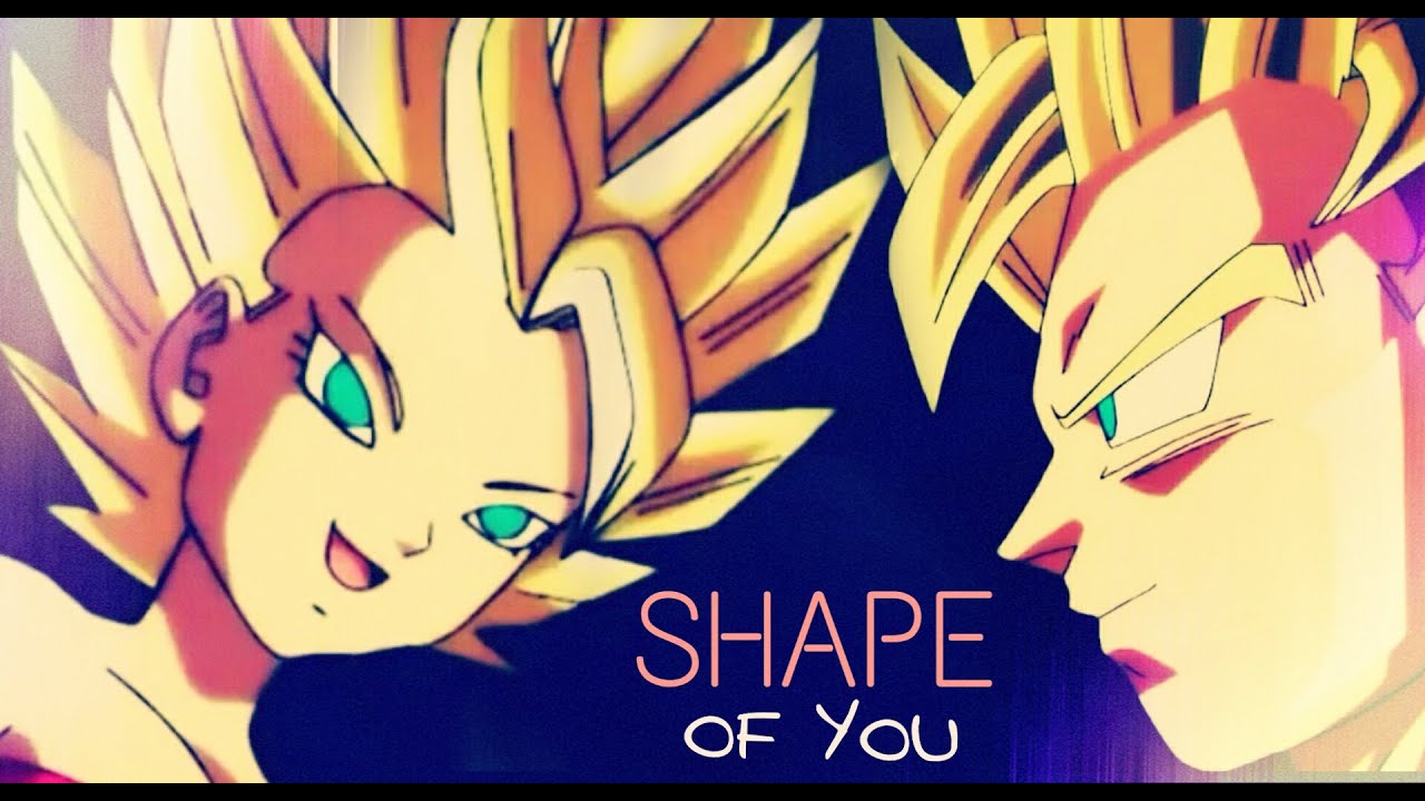 DBS [AMV] Caulifla × Goku | Shape of You