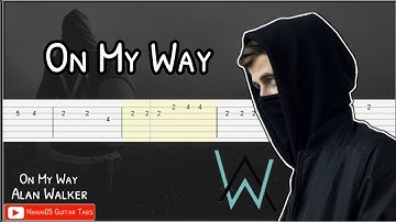 Alan Walker - On My Way Guitar Tab Tutorial