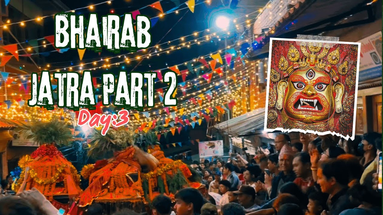 Kanti Bhairab Khath Jatra Part 2 | Day 3 Highlights | Traditional Festival Vibes