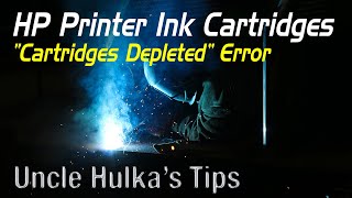 hp cartridges depleted error - how to fix