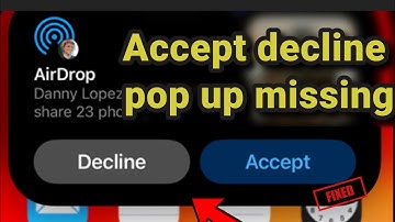 Airdrop accept decline pop up missing on iPhone / iPad : Fix