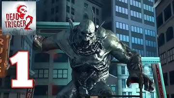 Dead Trigger 2- Gameplay Walkthrough- Part -1(ios,android)