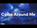 Justin Bieber Come Around Me Official Lyrics 