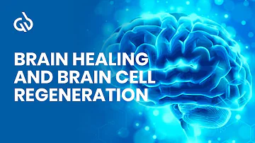 Brain Healing Frequency Music: Brain Cell Regeneration & Repair