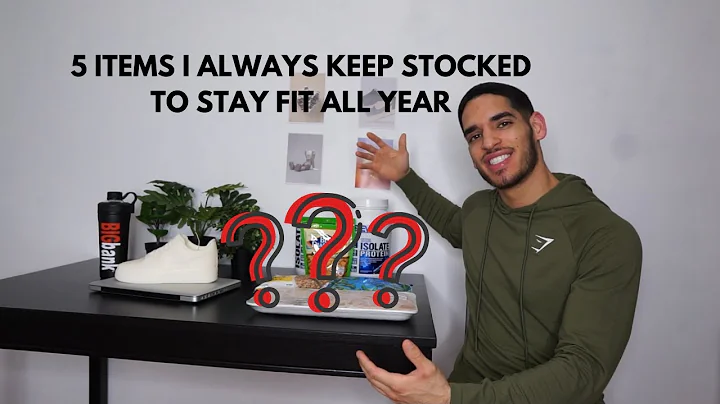 5 ITEMS I ALWAYS KEEP STOCKED TO STAY FIT ALL YEAR