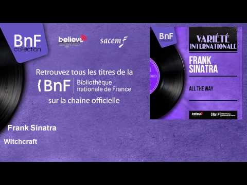 Frank Sinatra - Witchcraft - feat. Nelson Riddle and His Orchestra