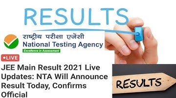 Result Announcement|Jee mains 2021| NTA latest news|jee mains 2021 result time today