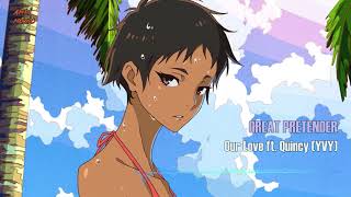 🎵Great Pretender Ost - Our Love Ft. Quincy (Yvy)