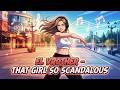 That Girl So Scandalous Visualizer El Vrother