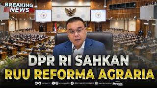 Download Lagu 🔴BREAKING NEWS - Rapat Paripurna DPR RI: Pengesahan RUU Reforma Agraria Download Lagu 🔴BREAKING NEWS - Rapat Paripurna DPR RI: Pengesahan RUU Reforma Agraria