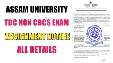 Assam University Tdc Non Cbcs Assignment Basis Exam Notice Details। Back Paper Exam । NonCbcs Course