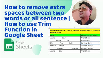 How to remove extra spaces between two words or all sentence in Google Sheet