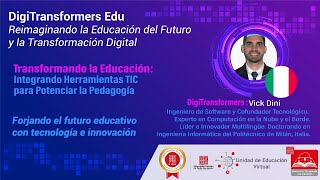 DigiTransformers Edu Integrando Herramientas TIC para Potenciar la Pedagogía