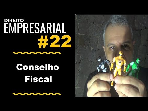 Direito Empresarial - Aula #22 - Conselho Fiscal (É isso!)