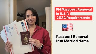 PH PASSPORT RENEWAL IN U.S.A  INTO MARRIED NAME 2024 REQUIREMENTS | PCG LOS ANGELES