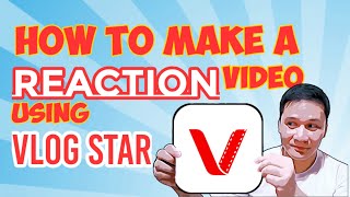 VLOG STAR: How to make a Reaction Video (2020) tagalog audio #reactionvideo#vlogstar screenshot 3