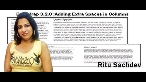 3)BootStrap 3 Adding Offset or Extra Spaces in Columns