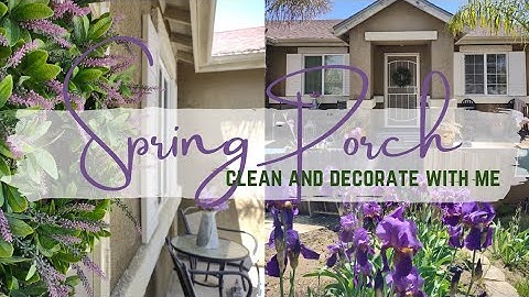 Spring Porch Clean and Decorate with Me | Simple Spring Porch | Spring 2023