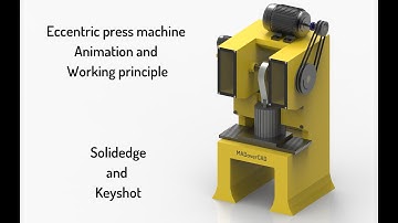 How does an eccentric press machine work || Eccentric press animation in solidedge, keyshot.