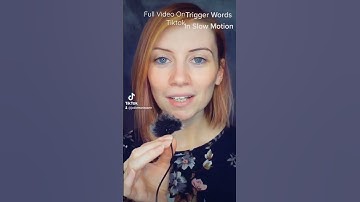ASMR Trigger Words In Slow Motion