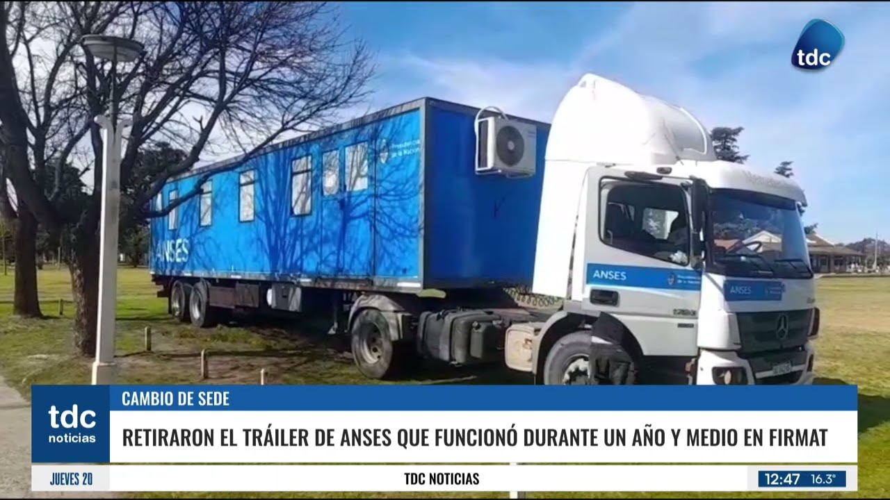 ANSES FIRMAT | RETIRARON EL TRÁILER DE ANSES QUE FUNCIONÓ DURANTE UN AÑO Y MEDIO EN FIRMAT