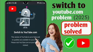 How to fix youtube switch to youtube.com problem 2025 (Easy way)