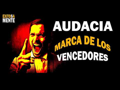 LA AUDACIA - La marca de los vencedores