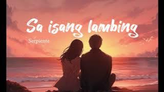 Sa isang lambing - Serpiente (KLBEATS)