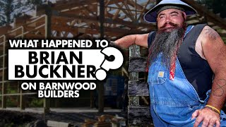 What happened to Brian from ‘Barnwood Builders’?