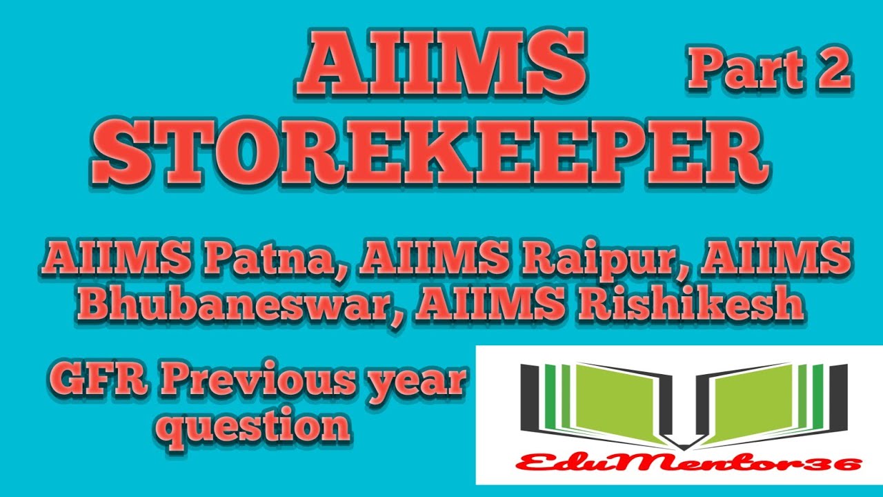 storekeeper previous question paper|aiims patna recruitment|aiims raipur vacancy 2023|store keeper