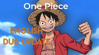 One piece - Episode 892 to 903, English Dub updates. The one Piece Dub is out Wano Arc.