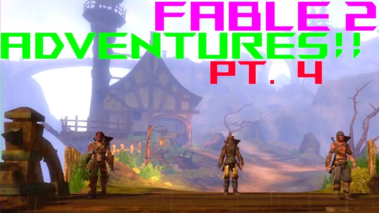 The Road to Oakfield!! Fable 2 Adventures [Ep. 4] YouTube