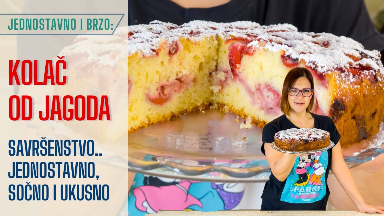 Najbolji kolač od JAGODA. Jednostavan, brz i sočan. ODUŠEVLJENI SMO.