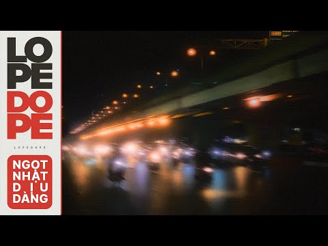 LOPE DOPE - NGỌT NHẠT DỊU DÀNG / Full EP Experience