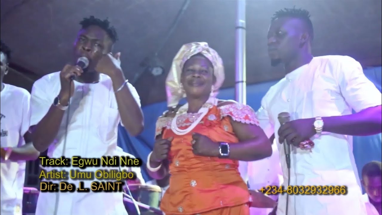 Umu Obiligbo   Egwu Ndi Nne Official Video