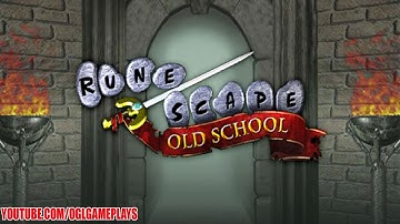 Old School RuneScape Gameplay (Android iOS)
