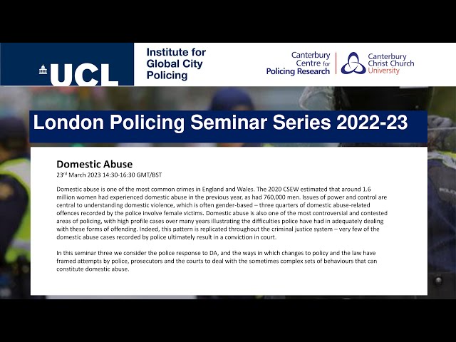 Watch How does police respond to domestic abuse? - London Policing Seminar Series on YouTube.