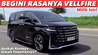 PERTAMA KALI JALANJALAN NAIK TOYOTA VELLFIRE HYBRID PUNYA ISTRI